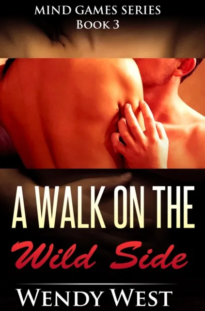 Walk on the Wild Side: Mind Games Series Book 3