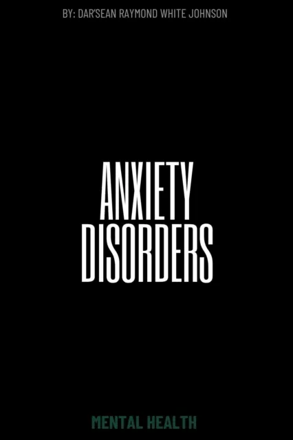 Anxiety Disorders
