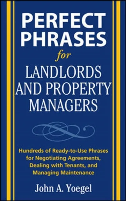 Perfect Phrases for Landlords and Property Managers