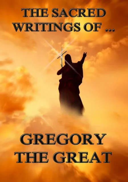 Sacred Writings of Gregory the Great