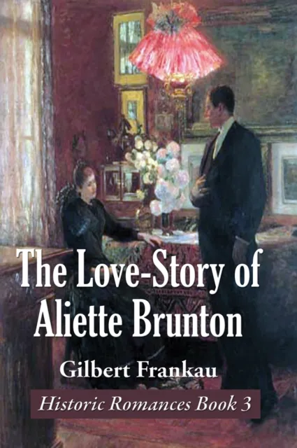 Love-Story of Aliette Brunton