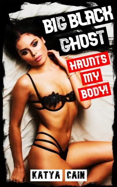 Big Black Ghosts Haunts My Body!