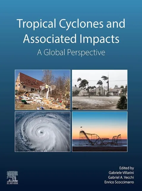 Tropical Cyclones and Associated Impacts