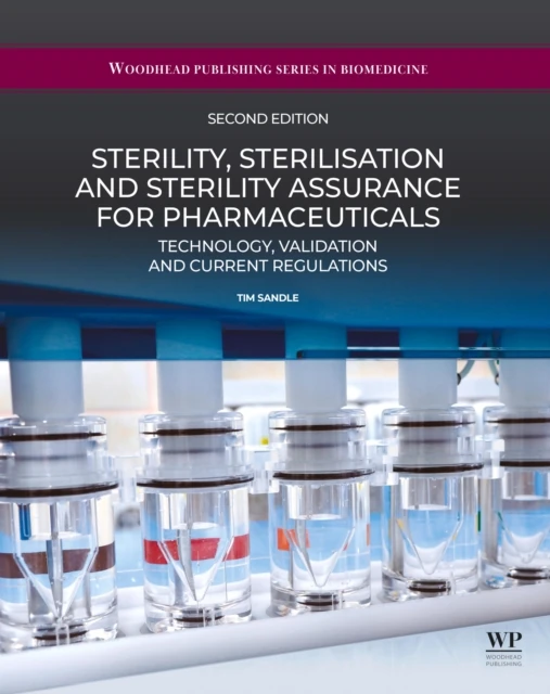 Sterility, Sterilisation and Sterility Assurance for Pharmaceuticals