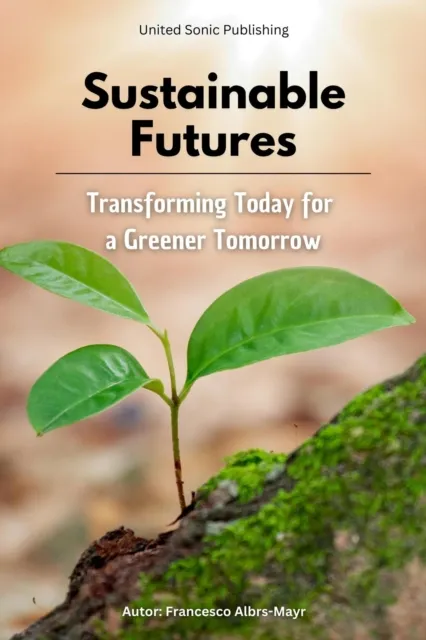 Sustainable Futures