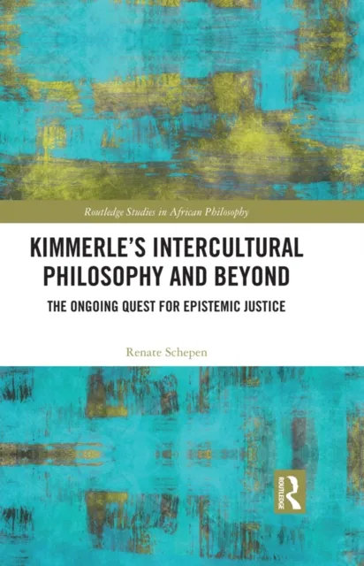Kimmerle's Intercultural Philosophy and Beyond