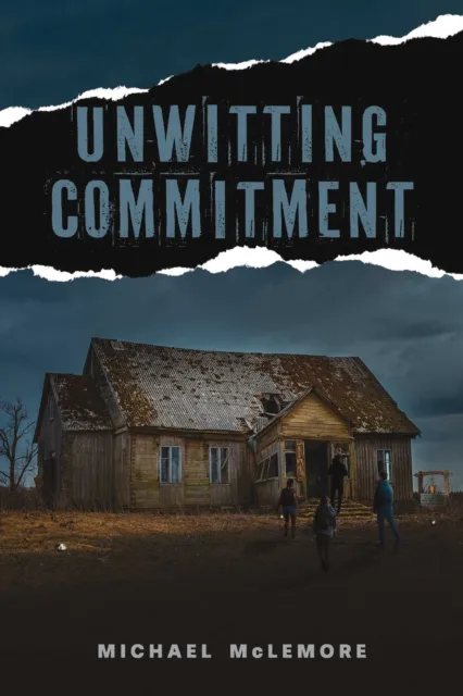 Unwitting Commitment