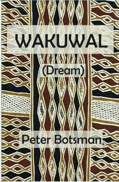 Wakuwal (Dream)
