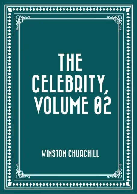 Celebrity, Volume 02