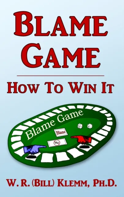 Blame Game. How To Win It