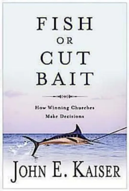 Fish or Cut Bait