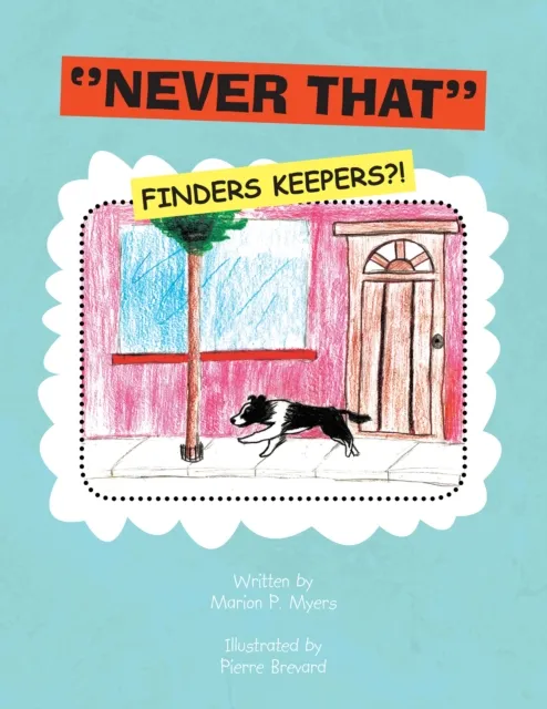 'Never That' (Finders Keepers?!)
