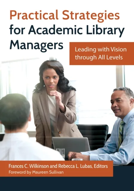 Practical Strategies for Academic Library Managers
