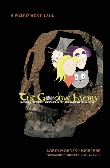 Goodbye Family and the Great Mountain