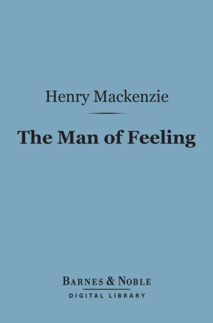 Man of Feeling (Barnes & Noble Digital Library)
