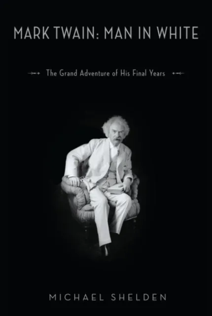 Mark Twain: Man in White