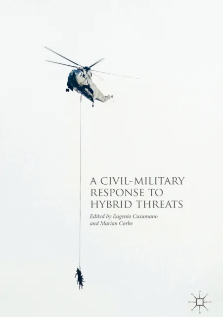 Civil-Military Response to Hybrid Threats