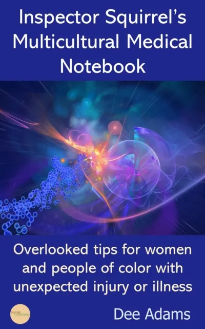 Inspector Squirrel's Multicultural Medical Notebook