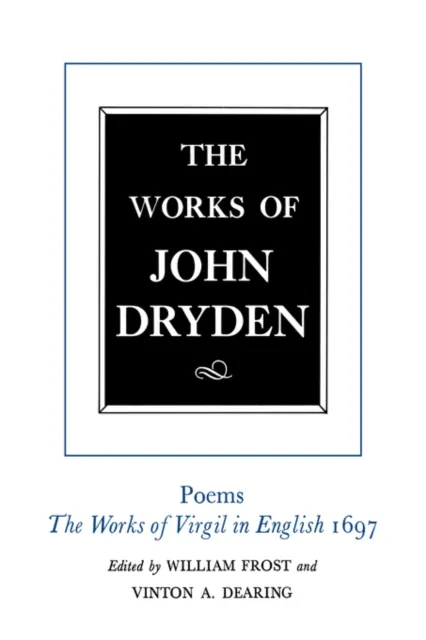 Works of John Dryden, Volume VI