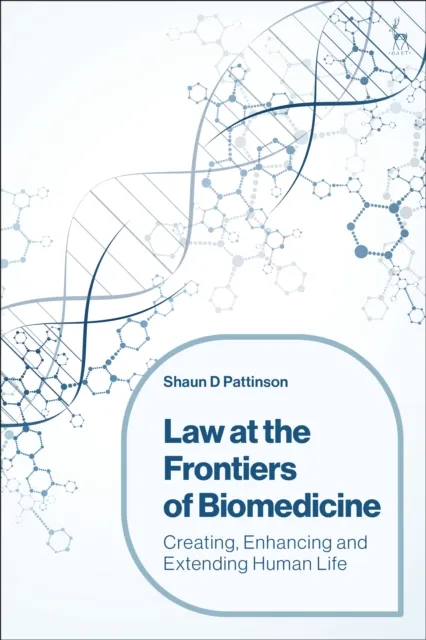 Law at the Frontiers of Biomedicine