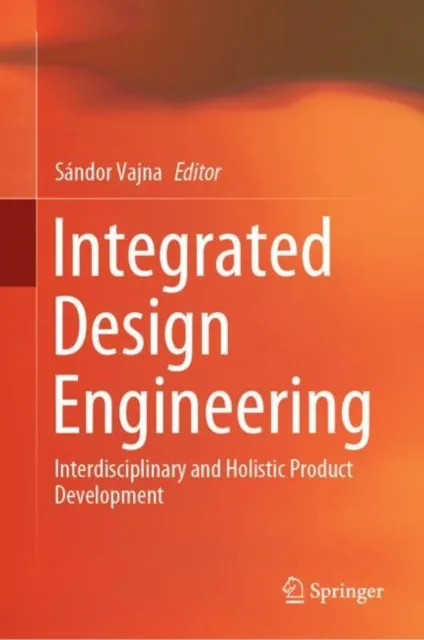 Integrated Design Engineering