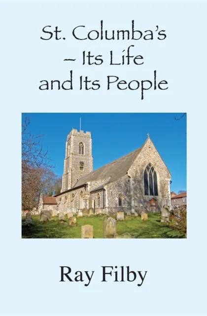 St. Columba's - Its Life and Its People