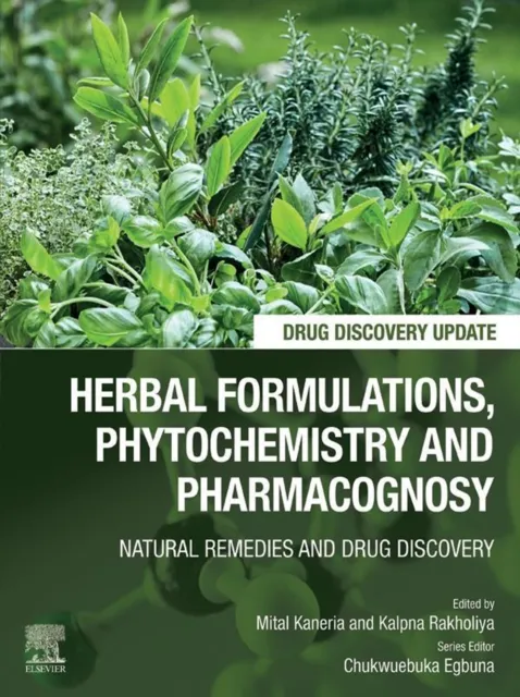 Herbal Formulations, Phytochemistry and Pharmacognosy