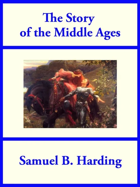 Story of the Middle Ages