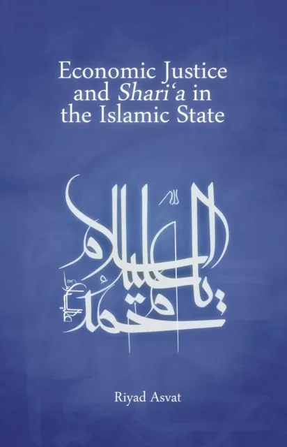Economic Justice and Shari'a in the Islamic State
