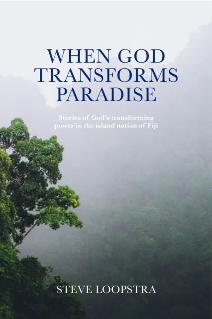 When God Transforms Paradise