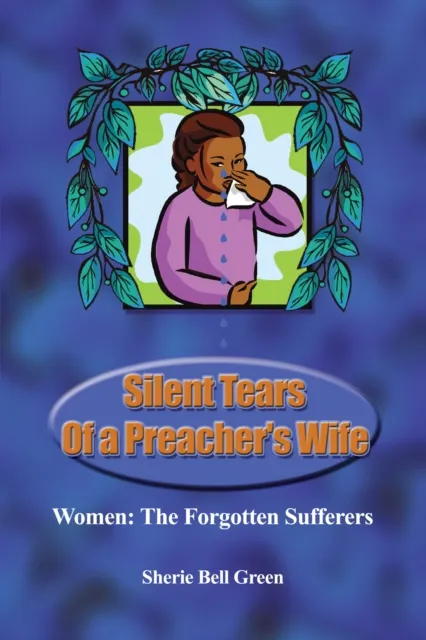 Silent Tears of a Preacher's Wife