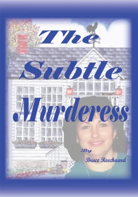 Subtle Murderess