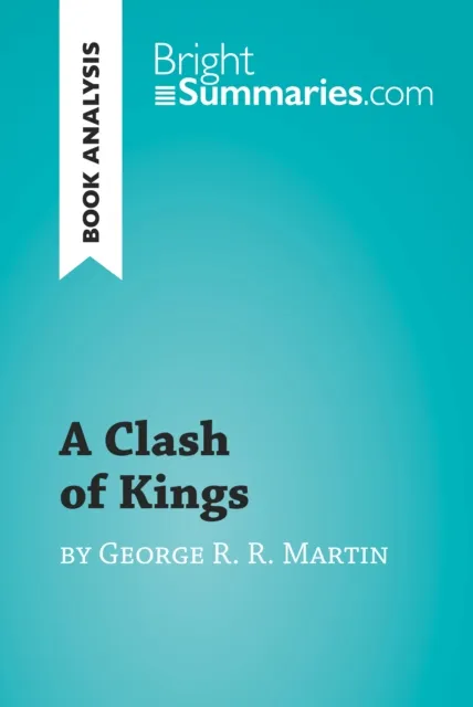 Clash of Kings by George R. R. Martin (Book Analysis)