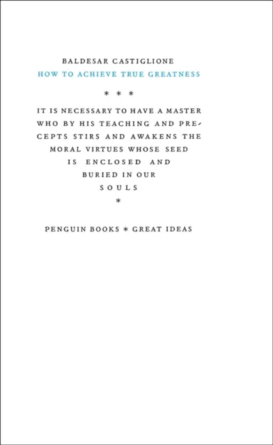 How to Achieve True Greatness