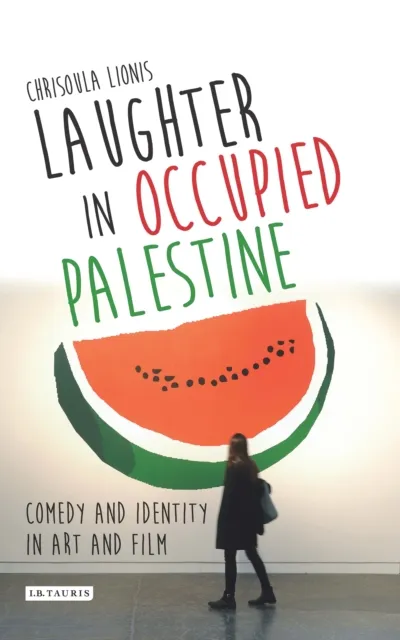 Laughter in Occupied Palestine