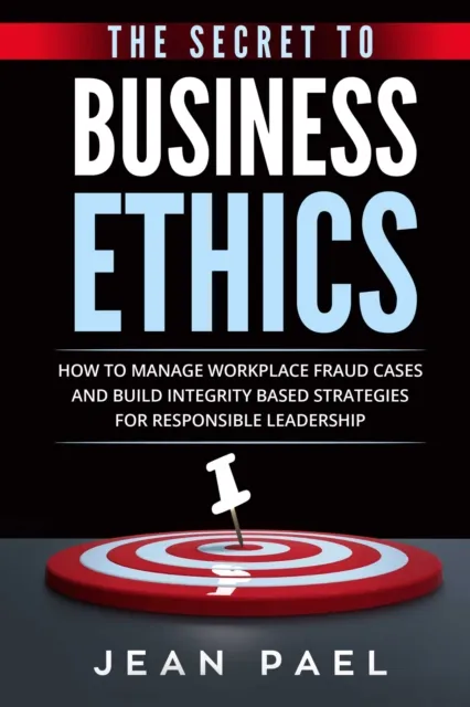 Secret to Business Ethics