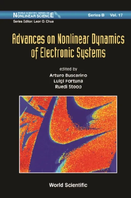 Advances On Nonlinear Dynamics Of Electronic Systems