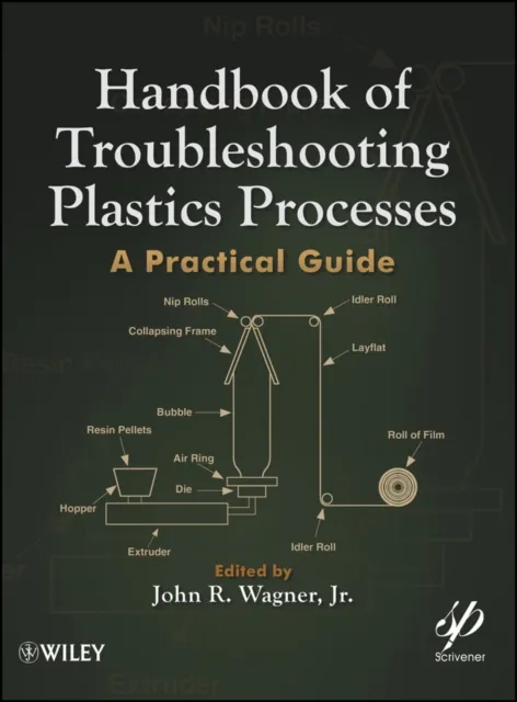 Handbook of Troubleshooting Plastics Processes