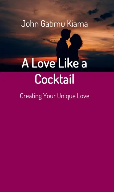 Love Like a Cocktail