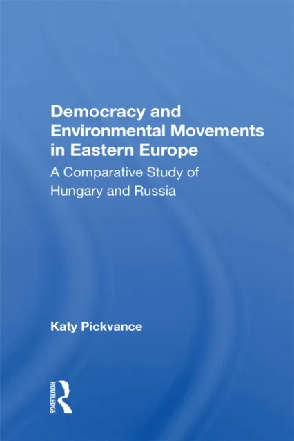 Democracy And Environmental Movements In Eastern Europe