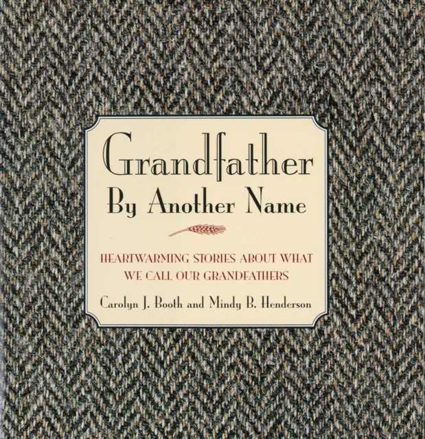 Grandfather By Another Name