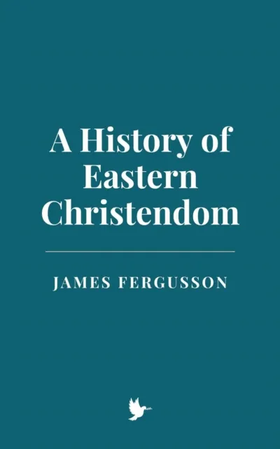 History of Eastern Christendom