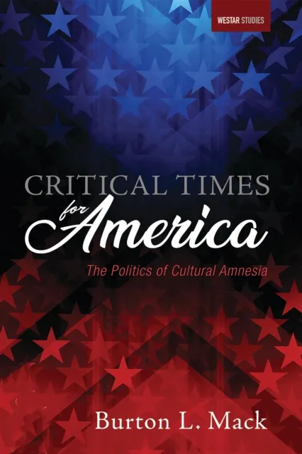 Critical Times for America