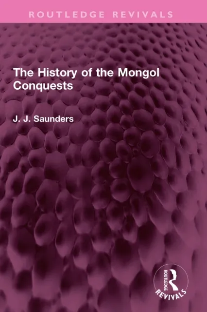 History of the Mongol Conquests