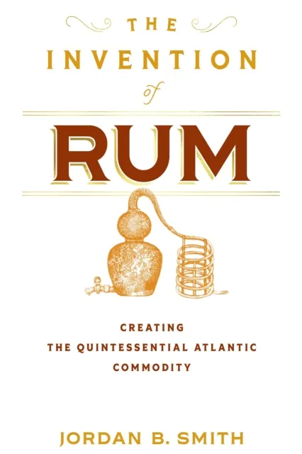 Invention of Rum
