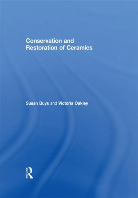 Conservation and Restoration of Ceramics