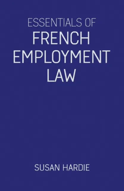 Essentials of French Employment Law