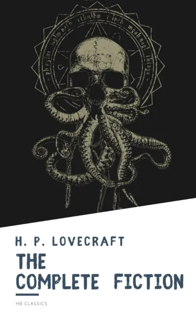 Complete Fiction of H. P. Lovecraft