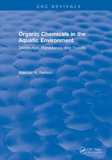 Organic Chemicals in the Aquatic Environment