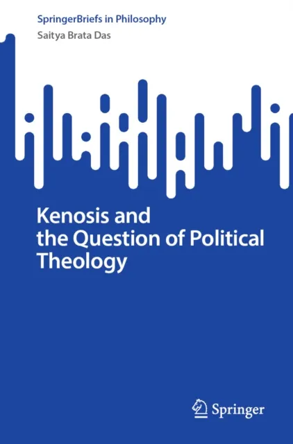 Kenosis and the Question of Political Theology